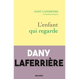 L'enfant qui regarde: nouvelle