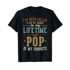 Pop Is My Favorite Name - Father's Day Pop T-Shirt