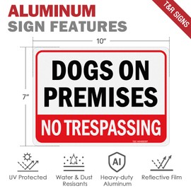 T&R Dogs On Premises No Trespassing Sign - 2 Pack - 10 x 7 Inches Rust Free .040 Aluminum Reflective - UV Protected, Waterproof, Weatherproof and Fade Resistant - 4 Pre-drilled Holes