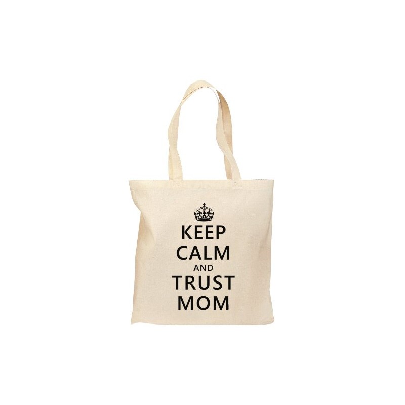 TOOLOUD Keep Calm and Trust Mom Grocery Tote Bag -