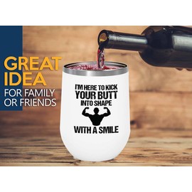 Luxe Gifting Personal Trainer White Edition Wine Tumbler 12oz - Kick Your Butt - Fitness Instructor Workout Coach Exercise Lover Cardio Lover Gym Coach