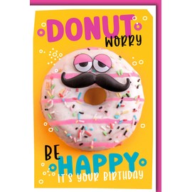Verlag Dominique Funny Doughnut Birthday Card - Donut Worry, Be Happy - It's Your Birthday - With Envelope