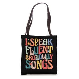 I Speak Fluent Broadway Songs Retro Musical Theater Tote Bag