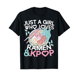 Just A Girl Who Loves Ramen K-Pop T-Shirt