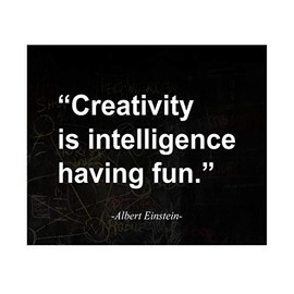 Albert Einstein Quotes-âCreativity Is Intelligence Having Funâ Motivational Wall Art -10 x 8" Typographic Replica Chalkboard Print-Ready to Frame. Perfect Sign for Home-Office-Classroom Decor!