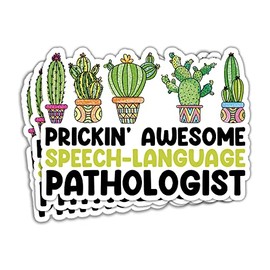 HOSALA(3in - 3Pcs) Prickin' Awesome Speech Language Pathologist Sticker Speech Anxiety Communication Speech Therapy Sticker SLP Speech Therapist Appreciation Gift Decoration Graphic Bumper Decal