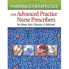 Pharmacotherapeutics for Advanced Practice Nurse Prescribers