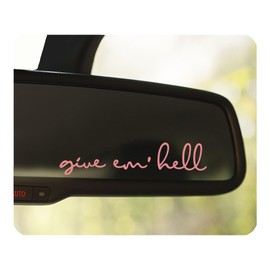 3 x Give Em Hell Rearview Sticker Vinyl Car Decal Rear View Mirror Decal Trendy Mirror Sticker Western Texas Sticker Decals Bumper Sticker Affirmation Car Sticker, 3.5” (Pink)