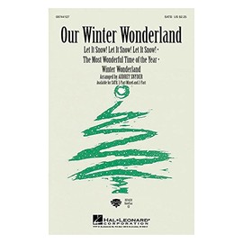 Hal Leonard Our Winter Wonderland SATB arranged by Audrey Snyder