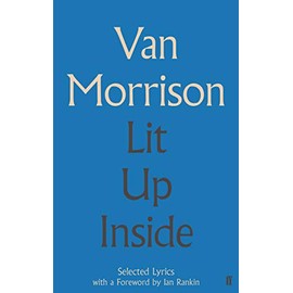 Lit Up Inside: Selected Lyrics: Selected Lyrics