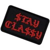 Rocking Planet Stay Classy Patch Embroidered Badge Biker Applique Fastener