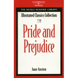Pride & Prejudice: Heinle Reading Library: Illustrated Classics Collection