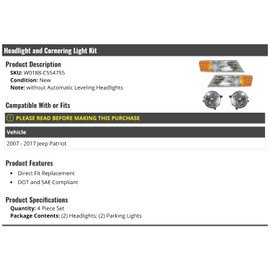 Headlight and Cornering Light Kit - 4 Piece Set - Compatible with 2007-2017 Jeep Patriot (Models without Automatic Leveling Headlights)