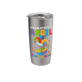 Happy April Fool's Day April 1 Fools Day Joke Pranks Kids Stainless Steel Insulated Tumbler