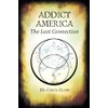 Addict America: The Lost Connection