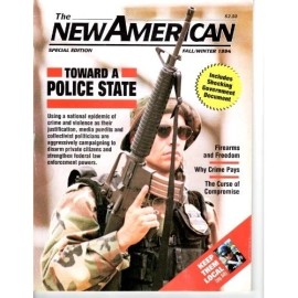 The "Police State" Special Edition Issue of the New American Magazine in English