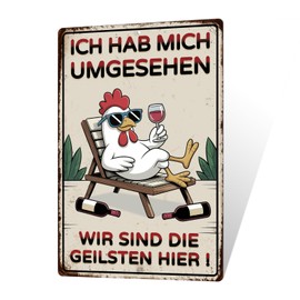 Putuo Decor Funny Metal Sign Chicken - Ich hab Mich umgesehen, wir sind die Geilsten Hier - Humorous Wall Decoration with Sunglasses Chicken