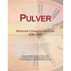 Pulver: Webster's Timeline History, 1538 - 2007
