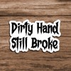 Blue Collar Worker Dirty Hand Hard Work Clean MoneyStickers Decal