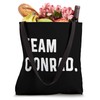 Team Conrad Tote Bag