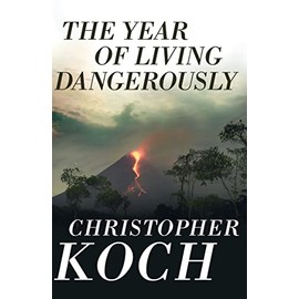 The Year of Living Dangerously