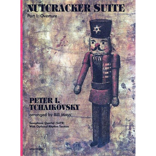 Nutcracker Suite: Part I: Overture: Part I: Overture. 4 saxophones
