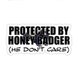Honey Badger Inspired Parody He Don't Care Funny Window Laptop Car Sticker 8"