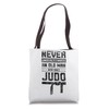 Never Underestimate Old Man Judo Fighter Judoka Martial Arts Tote
