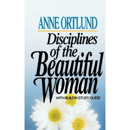Disciplines of the Beautiful Woman