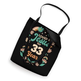 Loved By Jesus For 33 Years 33rd Birthday Christian Theme Tote Bag