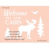 Stencils by Joanie Welcome Cabin Moose Eagle Lodge Cabin Outdoor