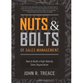 Nuts and Bolts of Sales Management: How to Build a High Velocity Sales Organization