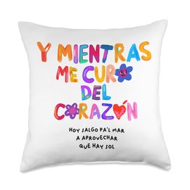 Y mientras me curo del corazón, Hoy salgo pal' mar. Throw Pillow