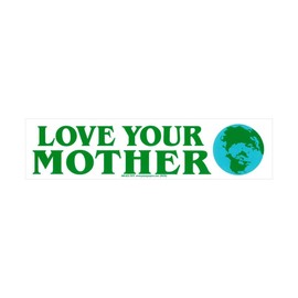 Peace Resource Project Love Your Mother Earth Environmental Climate Change Indoor Outdoor Bumper Sticker Decal for Cars, Laptops, Lockers and Windows 10-by-2.5 Inches
