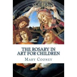 The Rosary In Art For Children