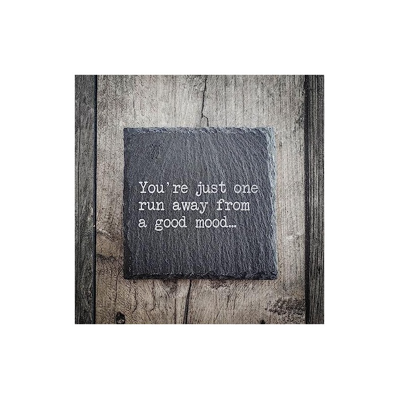 Slate Running Coaster - You're Just One Run Away From