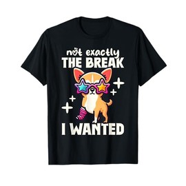 Not Exactly The Break I Wanted Broken Arm Gifts For Kids T-Shirt