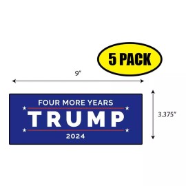 Tampa Printing 5 PACK 3.375"x9" TRUMP FOUR MORE 2024 Sticker Decal Humor Funny Gift BS0142