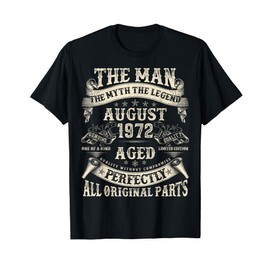 August 1972 53 Year Old Bday Gifts For Men 53rd Birthday T-Shirt