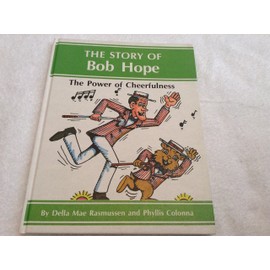 The Story of Bob Hope:The Power of Cheerfulness