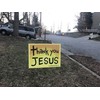 Thank You Jesus Christian yard sign printed on both sides