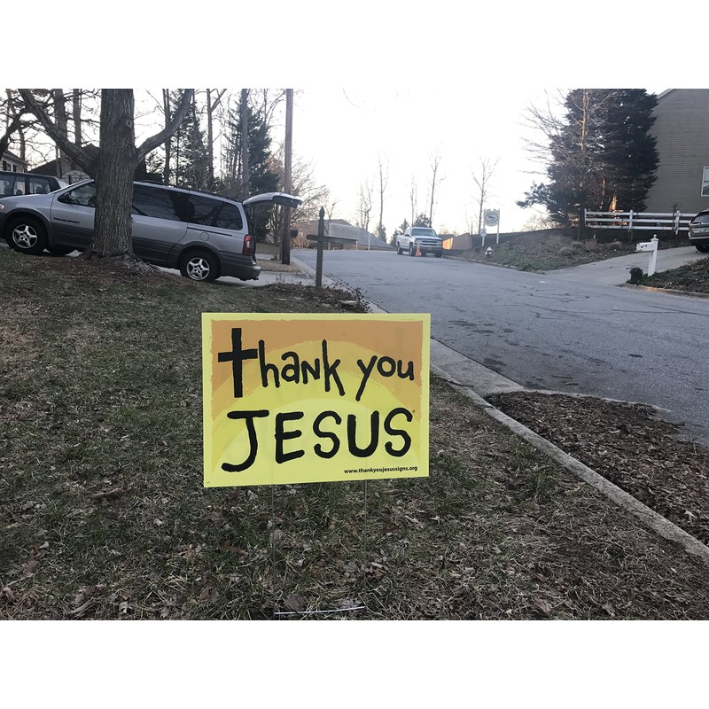 Thank You Jesus Christian yard sign printed on both sides