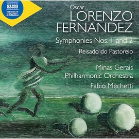 Fernandez: Symphonies Nos. 1 & 2 "O Cacador de Esmeraldas"; Reisado do Pastoreio