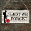 "Lest We Forget" Remembrance Day Plaque - Soldier Silhouette and