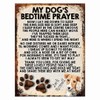 MY DOG'S BEDTIME PRAYER RETRO STYLE METAL TIN SIGN/PLAQUE (307DRS)