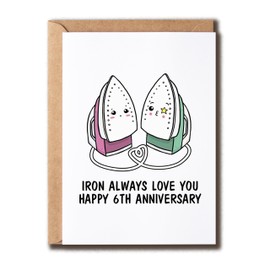 GoGiDesigns Iron Always Love You Card - Wedding anniversary Card - 6th Anniversary Card - Cute Iron Card - Funny Sixth Greeting, White