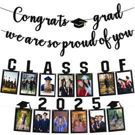 2025 Graduation Photo Banner - Class of 2025 Decorations with "Congrats Grad" & "We Are So Proud of You" Sign - Holds 6x4 Inch Photos for Graduation Party Decor | Gift for High School College Grads