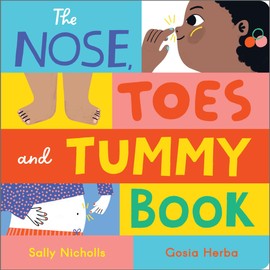 The Nose, Toes and Tummy Book: Board Book