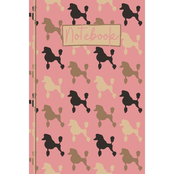 Poodle Notebook: Cute Poodle Lined Journal, The Perfect Novelty Poodle