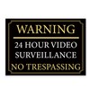 Black And Gold ‘WARNING' '24 HOUR VIDEO SURVEILLANCE’ Warning Sign.